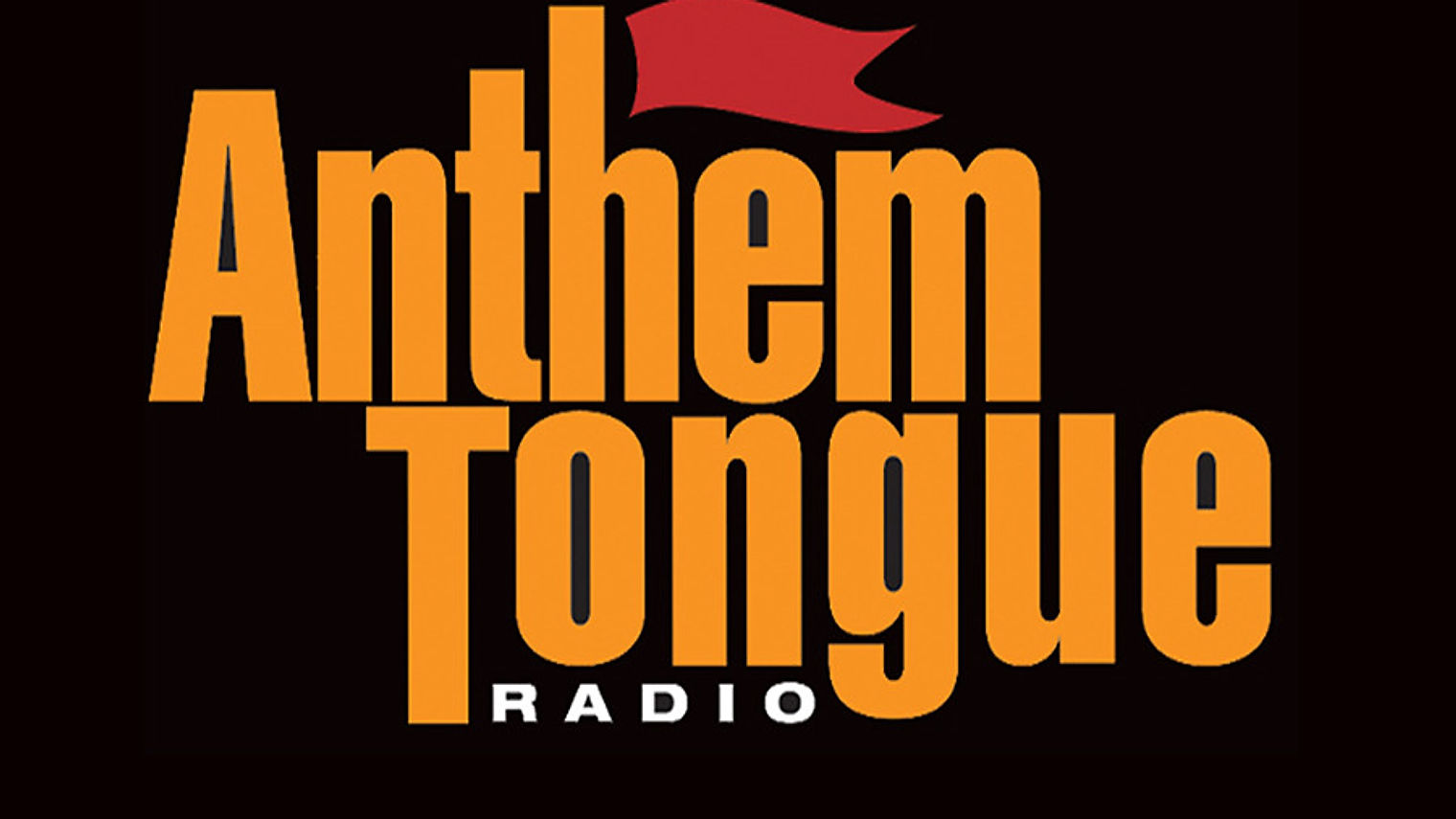 Anthem Tongue